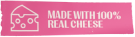 Made with 100% real cheese